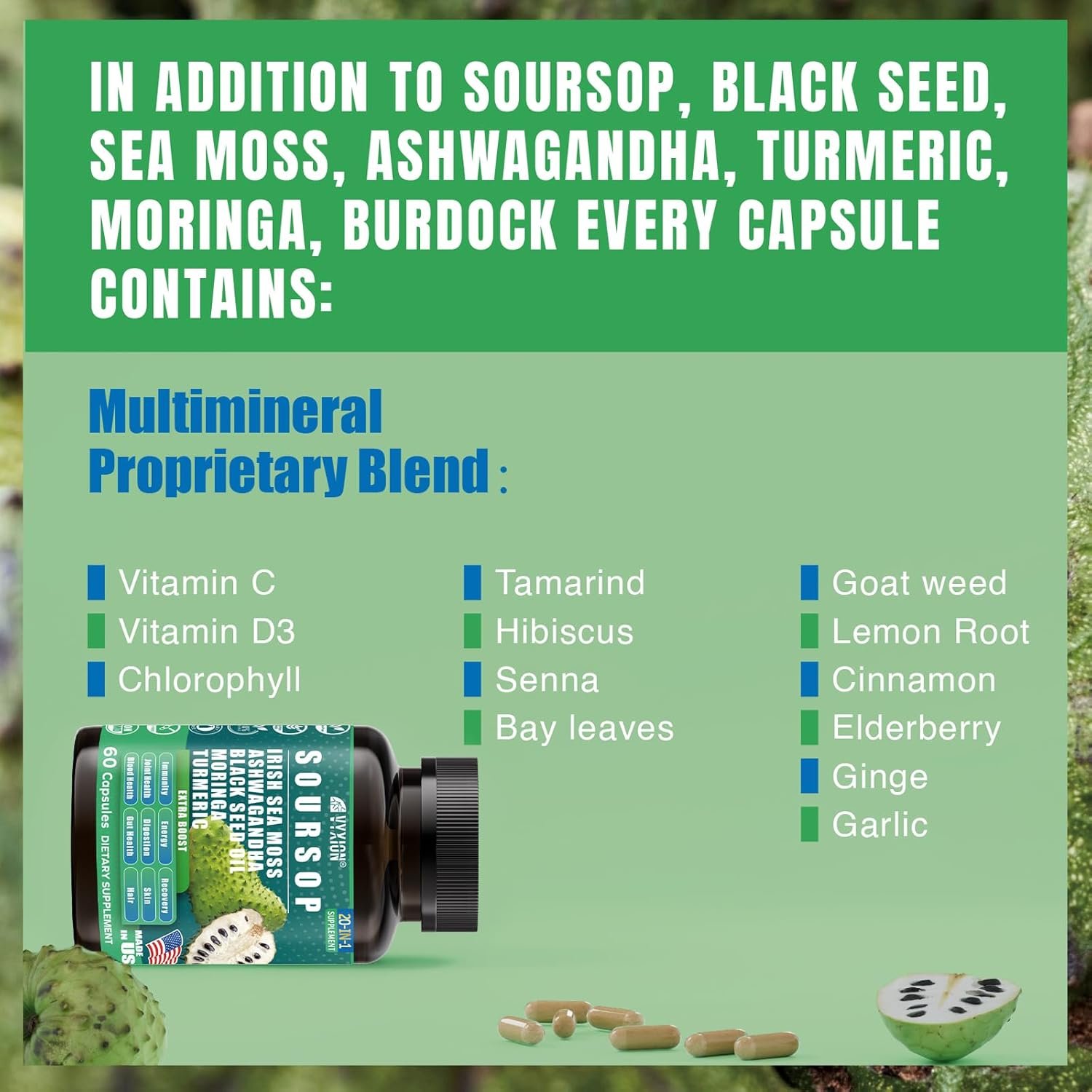 Soursop Graviola Supplement with Sea Moss, Moringa, Turmeric, Black Seed Oil, Oregano, Ashwagandha | 20-in-One Herbal extracts for Overall Health-Enhancing | Vegan, Non-GMO | 60 Capsules - Image 6