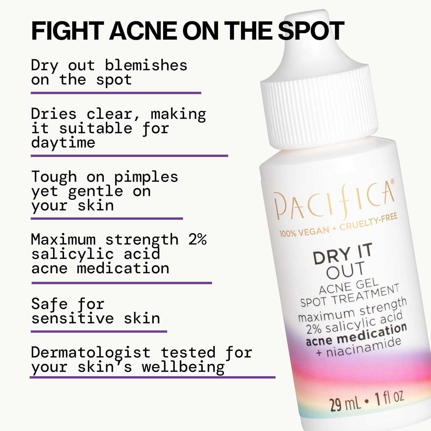 Pacifica Acne Spot Treatment & Pimple Cream – Dry It Out Gel with 2% Salicylic Acid, Witch Hazel, Niacinamide – Dries Blemishes Overnight, Fights Breakouts & Redness, For Teens & Adults, Vegan Clean - Image 4